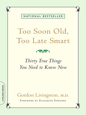 cover image of Too Soon Old, Too Late Smart